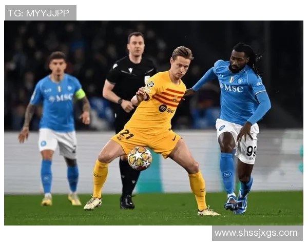 欧冠激战：巴萨险胜那不勒斯红牌事件引发全场热议与争议