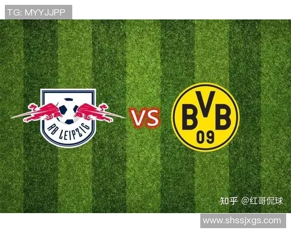 德甲精彩对决多特蒙德绝杀莱比锡全场沸腾战术解析 德甲精彩对决多特蒙德绝杀莱比锡全场沸腾战术解析